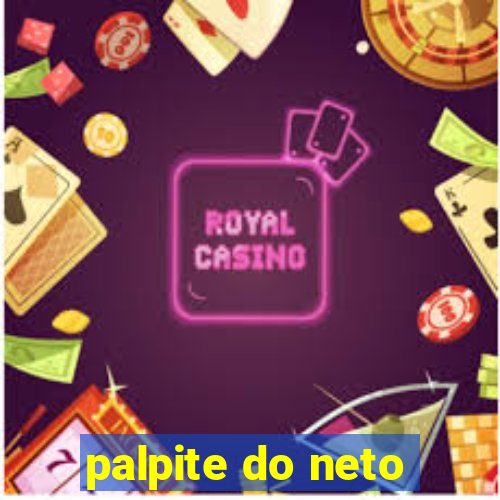 palpite do neto